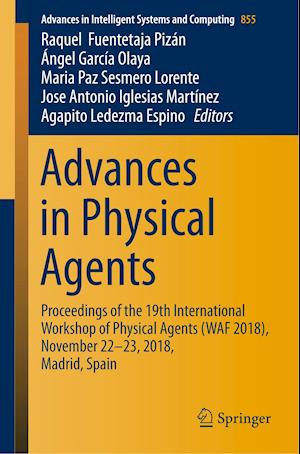 Advances in Physical Agents