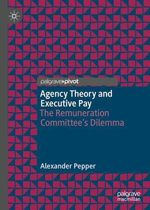 Agency Theory and Executive Pay