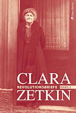 Clara Zetkin - Die Briefe 1914 bis 1933 (3 Bde.) / Die Briefe 1914 bis 1933
