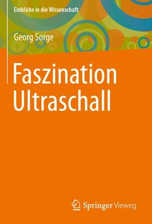 Faszination Ultraschall