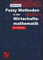 Fuzzy Methoden in der Wirtschaftsmathematik