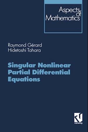 Singular Nonlinear Partial Differential Equations