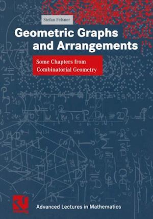 Geometric Graphs and Arrangements