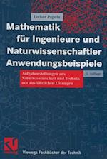 Mathematik für Ingenieure und Naturwissenschaftler Anwendungsbeispiele