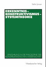 Erkenntnis — Konstruktivismus — Systemtheorie