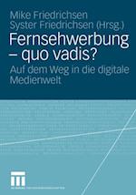 Fernsehwerbung — quo vadis?