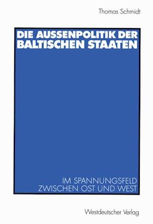 Die Außenpolitik der baltischen Staaten