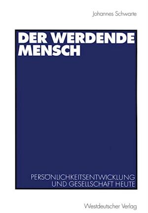 Der werdende Mensch