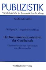 Die Kommunikationsfreiheit der Gesellschaft