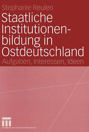 Staatliche Institutionenbildung in Ostdeutschland