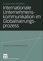 Internationale Unternehmenskommunikation im Globalisierungsprozess