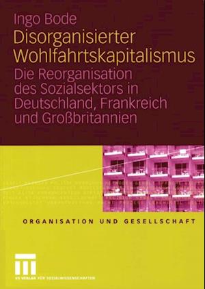 Disorganisierter Wohlfahrtskapitalismus