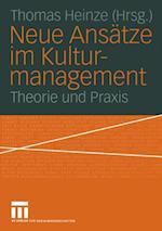 Neue Ansätze im Kulturmanagement