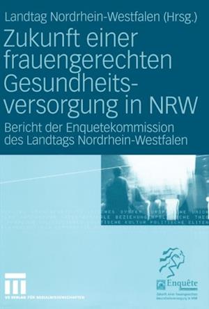 Zukunft einer frauengerechten Gesundheitsversorgung in NRW
