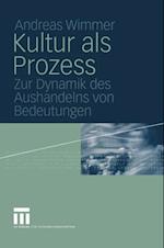 Kultur als Prozess