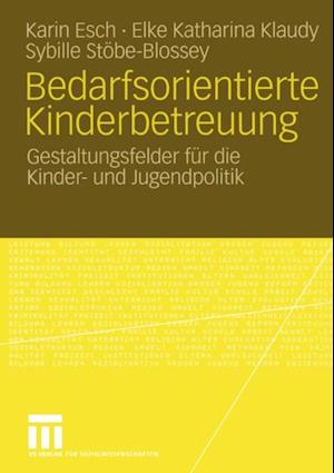 Bedarfsorientierte Kinderbetreuung