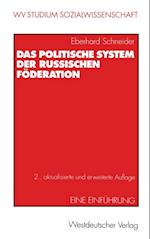 Das politische System der Russischen Föderation