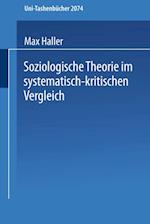 Soziologische Theorie im systematisch-kritischen Vergleich