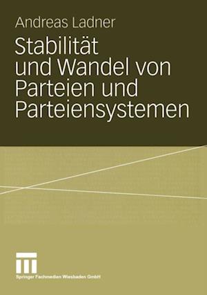 Stabilität und Wandel von Parteien und Parteiensystemen