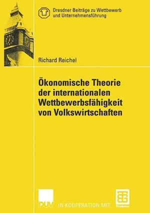 Ökonomische Theorie der internationalen Wettbewerbsfähigkeit von Volkswirtschaften