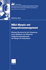 M&A-Myopia und Integrationsmanagement