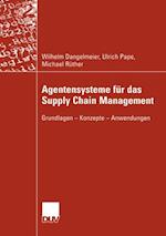 Agentensysteme für das Supply Chain Management