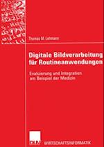 Digitale Bildverarbeitung für Routineanwendungen