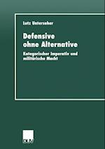 Defensive ohne Alternative