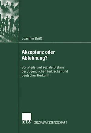 Akzeptanz oder Ablehnung?