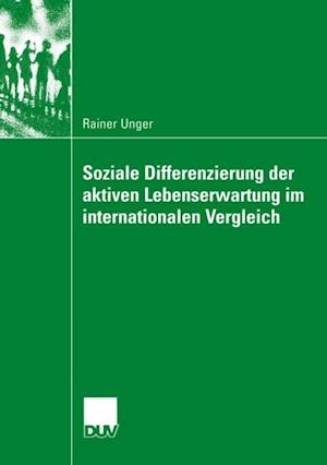 Soziale Differenzierung der aktiven Lebenserwartung im internationalen Vergleich