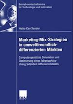 Marketing-Mix-Strategien in umweltfreundlich-differenzierten Märkten