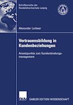 Vertrauensbildung in Kundenbeziehungen