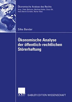 Ökonomische Analyse der öffentlich-rechtlichen Störerhaftung