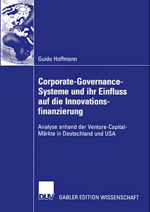 Corporate-Governance-Systeme und ihr Einfluss auf die Innovationsfinanzierung