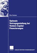 Optimale Vertragsgestaltung bei Venture-Capital-Finanzierungen