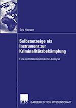 Selbstanzeige als Instrument zur Kriminalitätsbekämpfung