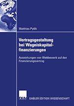 Vertragsgestaltung bei Wagniskapitalfinanzierungen