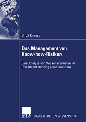 Das Management von Know-how-Risiken