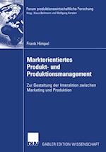 Marktorientiertes Produkt- und Produktionsmanagement