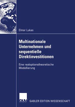 Multinationale Unternehmen und sequentielle Direktinvestitionen