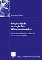 Kooperation in strategischen Wissensnetzwerken