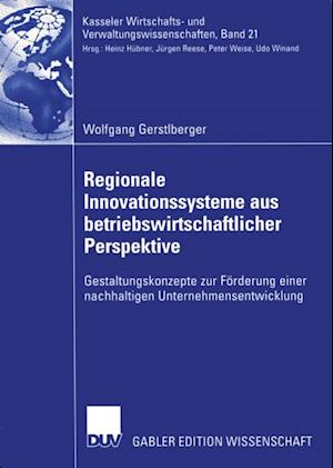 Regionale Innovationssysteme aus betriebswirtschaftlicher Perspektive