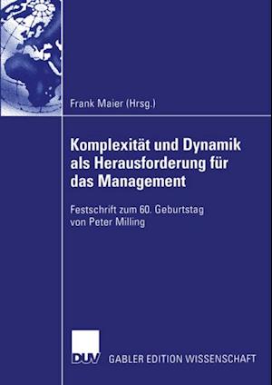 Komplexität und Dynamik als Herausforderung für das Management