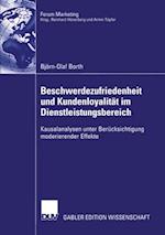 Beschwerdezufriedenheit und Kundenloyalität im Dienstleistungsbereich