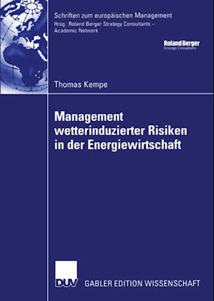 Management wetterinduzierter Risiken in der Energiewirtschaft