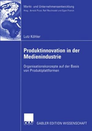 Produktinnovation in der Medienindustrie