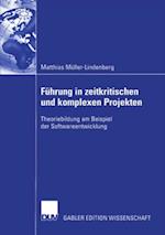 Führung in zeitkritischen und komplexen Projekten