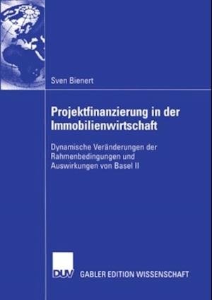 Projektfinanzierung in der Immobilienwirtschaft