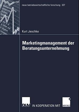 Marketingmanagement der Beratungsunternehmung