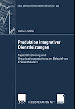 Produktion integrativer Dienstleistungen